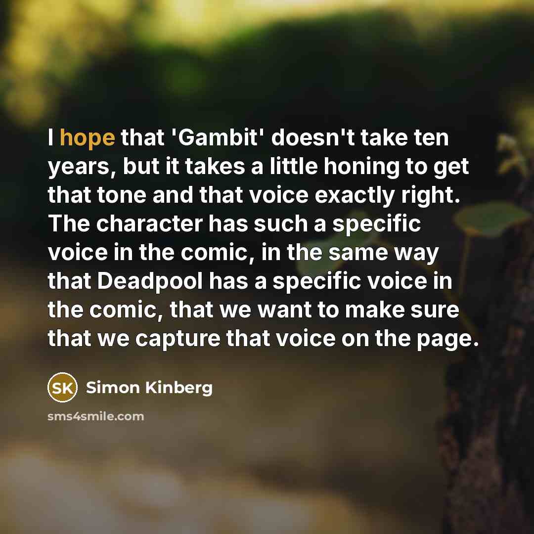 “I hope that 'Gambit' doesn't take ten years, but it…” quote by Simon Kinberg