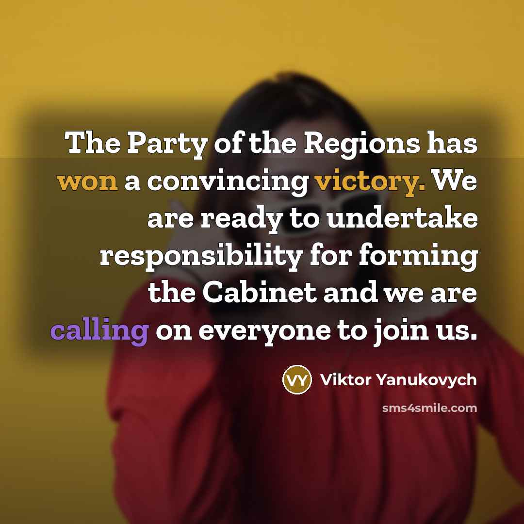 “The Party of the Regions has won a convincing victory.…” quote by Viktor Yanukovych