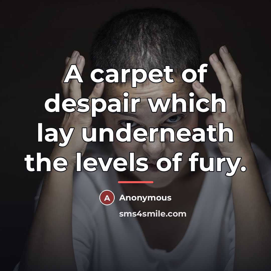 “A carpet of despair which lay underneath the levels of…” quote by Anonymous