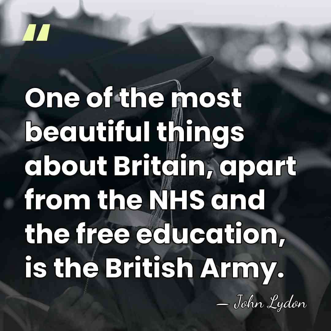 One of the most beautiful things about Britain, apart from the NHS&hellip; - John Lydon