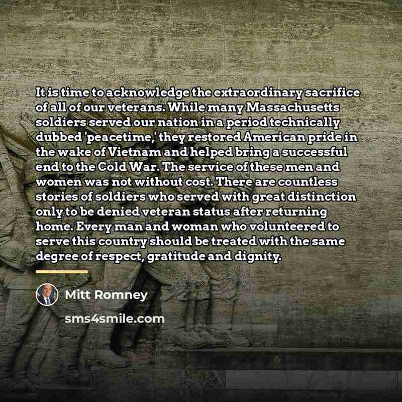 “It is time to acknowledge the extraordinary sacrifice of all…” quote by Mitt Romney