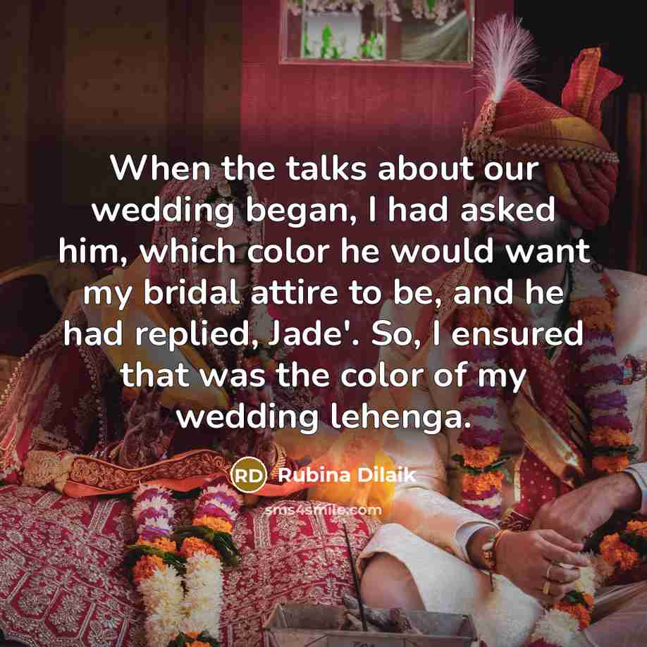 “When the talks about our wedding began, I had asked…” quote by Rubina Dilaik