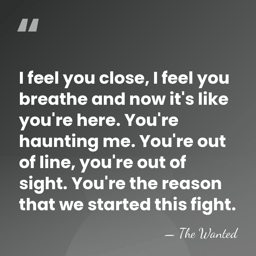 I feel you close, I feel you breathe and now it's like&hellip; - The Wanted