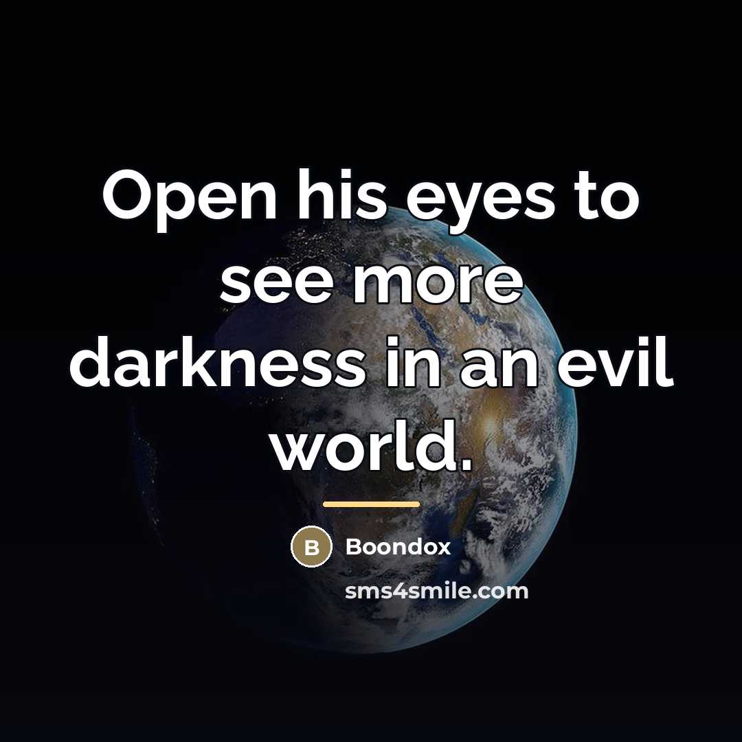 “Open his eyes to see more darkness in an evil…” quote by Boondox