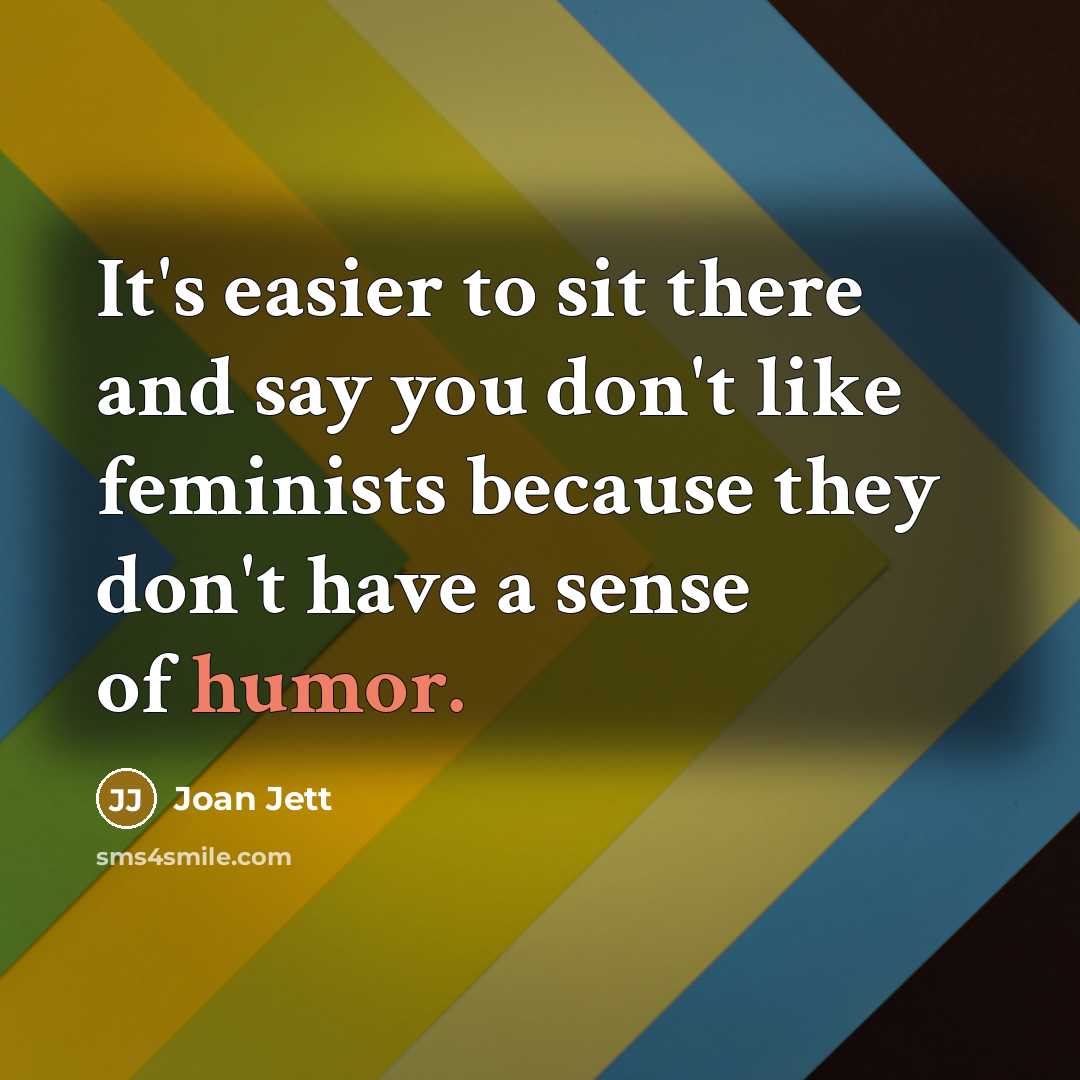 “It's easier to sit there and say you don't like…” quote by Joan Jett