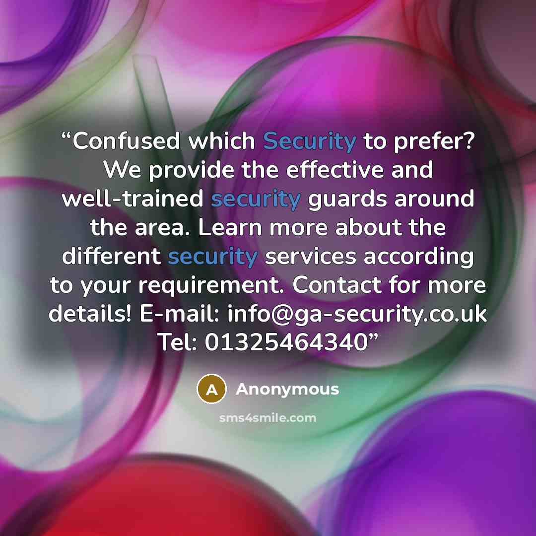 “Confused which Security to prefer? We provide the effective and well-trained security guards around the area. Learn more about the different security services according to your requirement. Contact for more details! E-mail: info@ga-security.co.uk Tel: 01325464340” quote by Anonymous