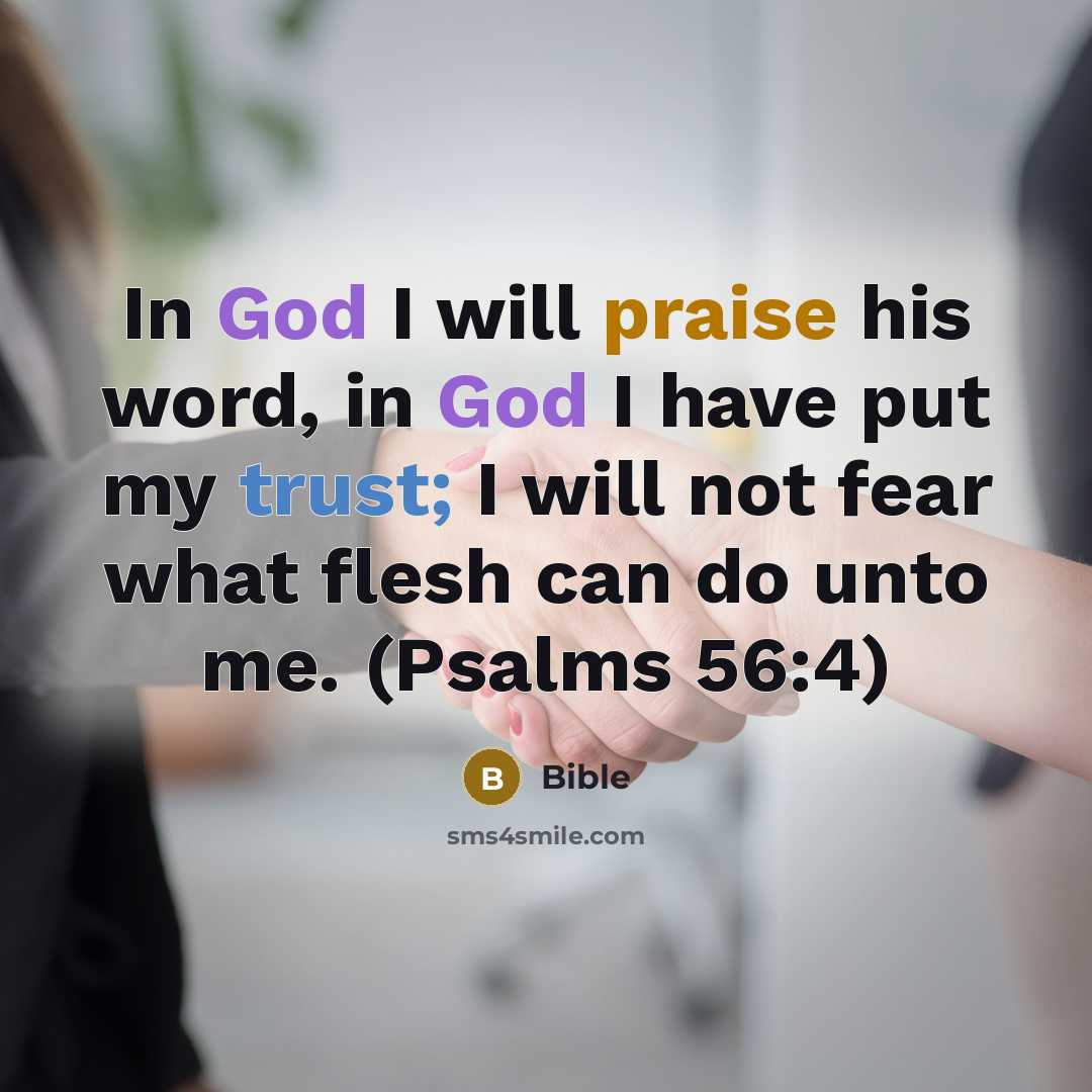 “In God I will praise his word, in God I…” quote by Bible