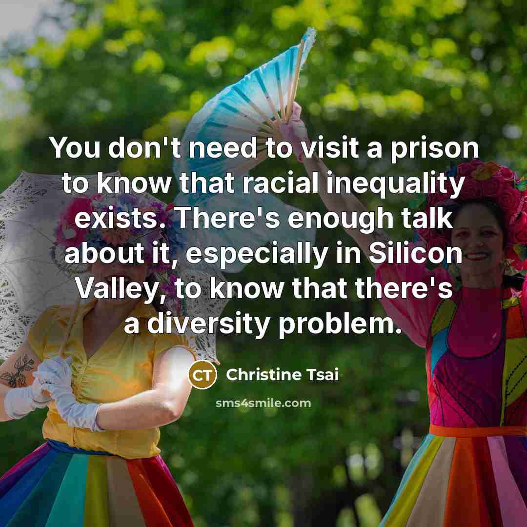 “You don't need to visit a prison to know that…” quote by Christine Tsai