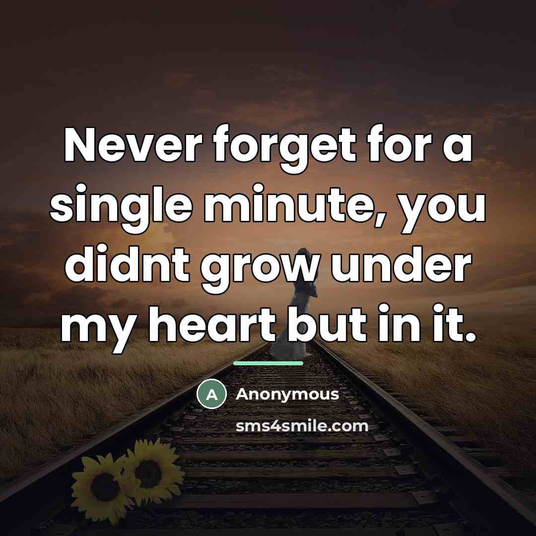 “Never forget for a single minute, you didnt grow under…” quote by Anonymous