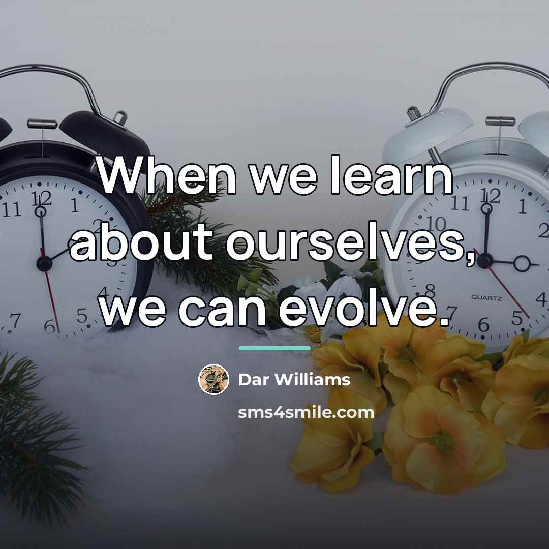 “When we learn about ourselves, we can evolve.…” quote by Dar Williams