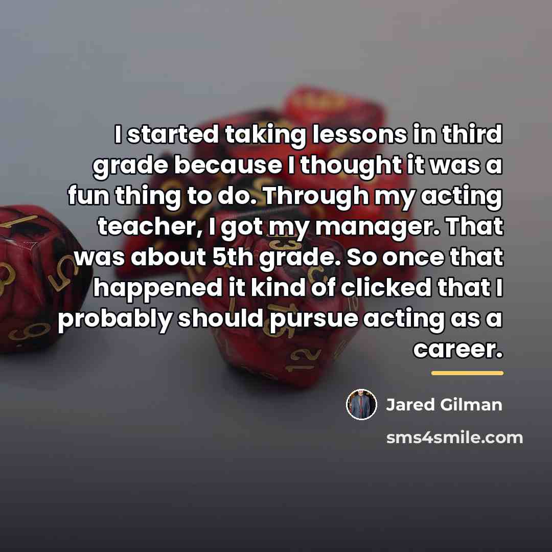 “I started taking lessons in third grade because I thought…” quote by Jared Gilman