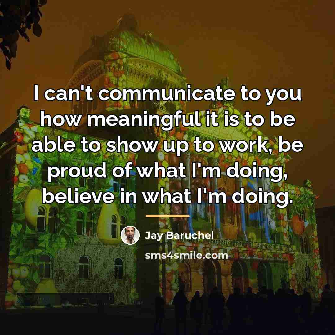 “I can't communicate to you how meaningful it is to…” quote by Jay Baruchel
