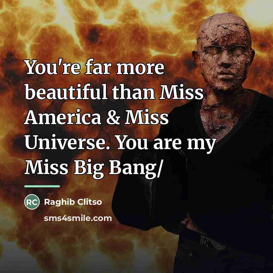“You're far more beautiful than Miss America & Miss Universe.…” quote by Raghib Clitso