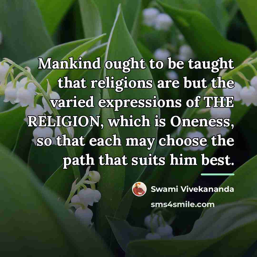 “Mankind ought to be taught that religions are but the…” quote by Swami Vivekananda