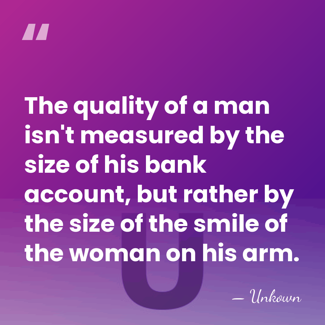 The quality of a man isn't measured by the size of his&hellip; - Unkown