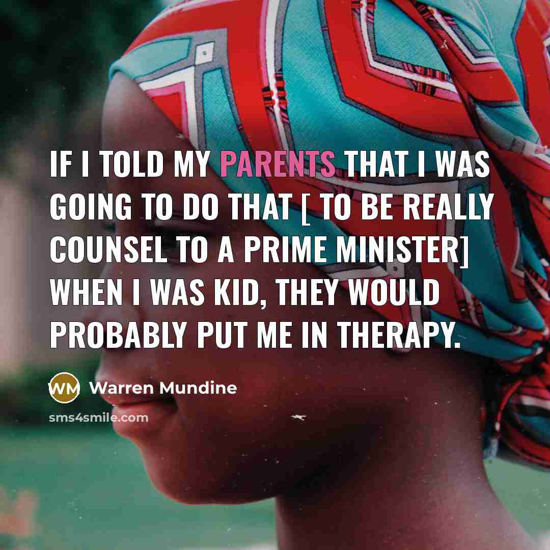 “If I told my parents that I was going to…” quote by Warren Mundine
