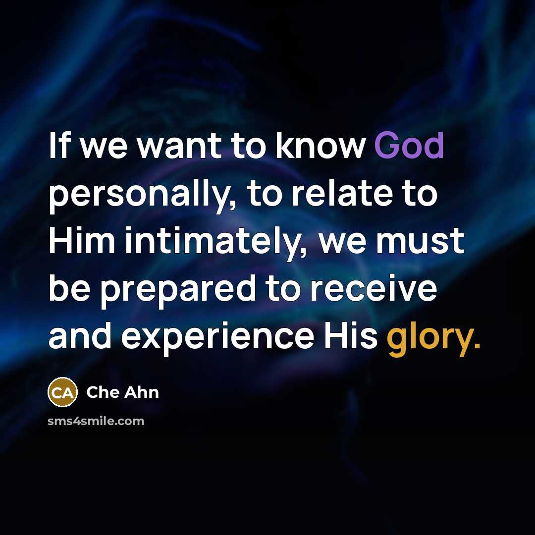 “If we want to know God personally, to relate to…” quote by Che Ahn