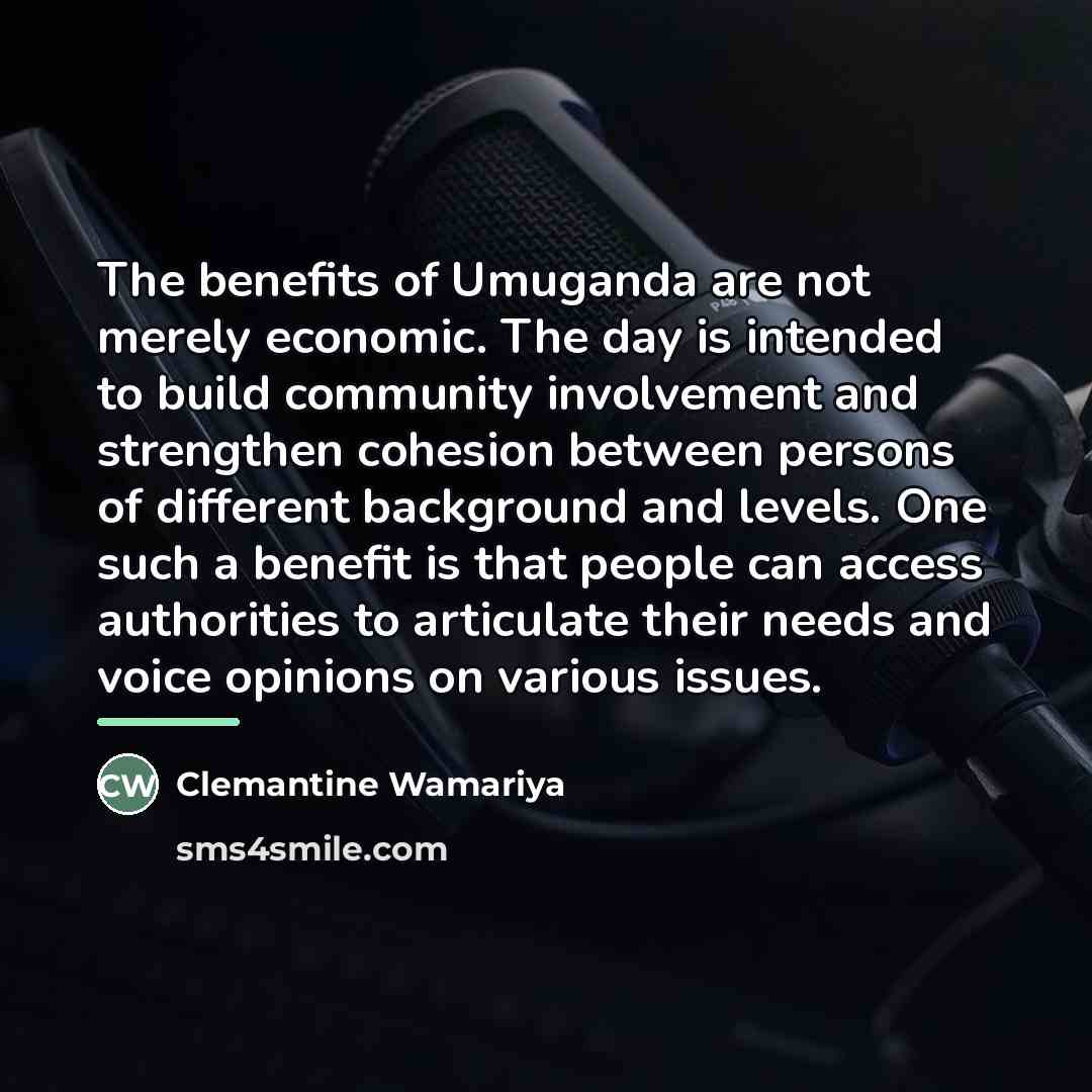 “The benefits of Umuganda are not merely economic. The day…” quote by Clemantine Wamariya