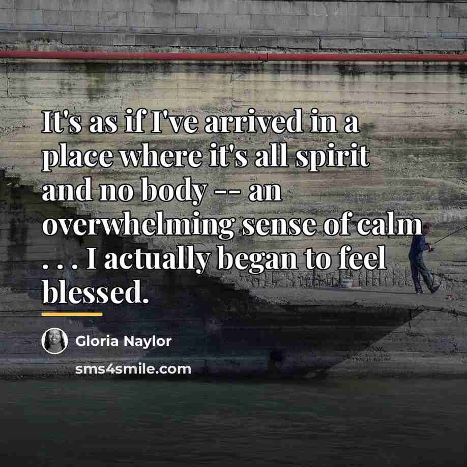 “It's as if I've arrived in a place where it's…” quote by Gloria Naylor
