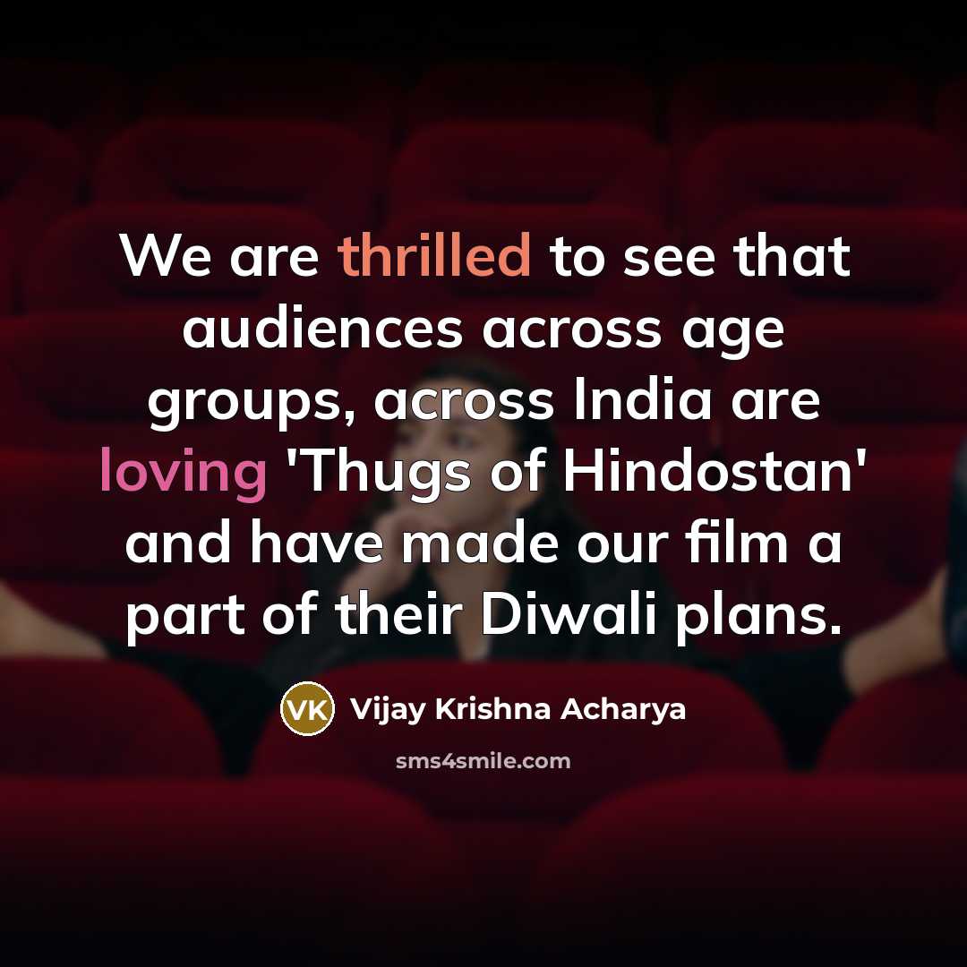 “We are thrilled to see that audiences across age groups,…” quote by Vijay Krishna Acharya