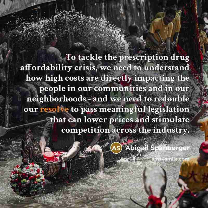 “To tackle the prescription drug affordability crisis, we need to…” quote by Abigail Spanberger