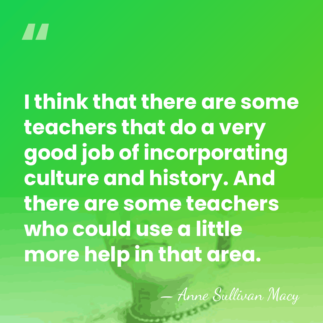 I think that there are some teachers that do a very good&hellip; - Anne Sullivan Macy