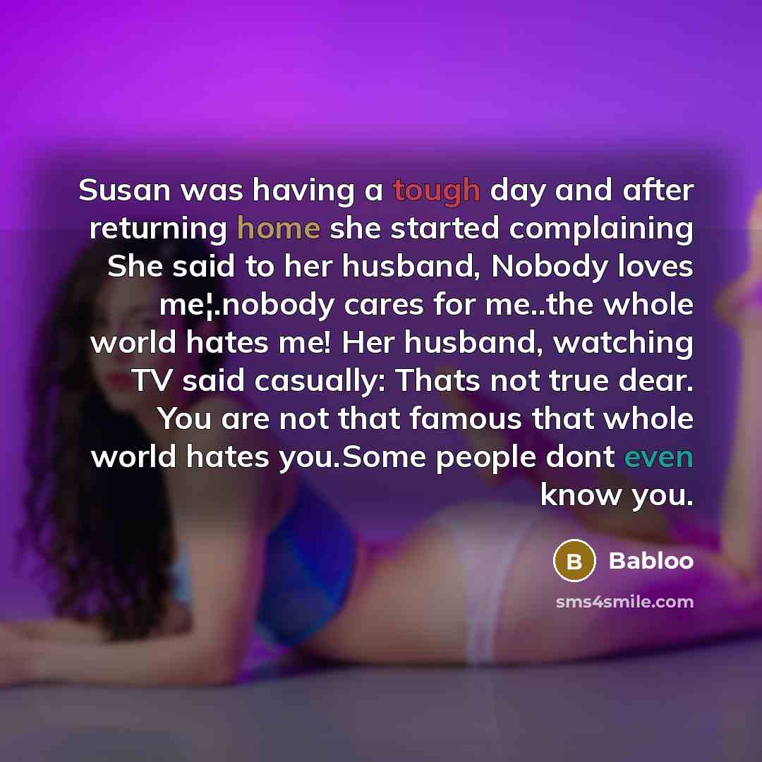 “Susan was having a tough day and after returning home…” quote by Babloo