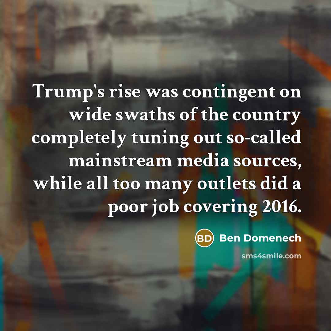 “Trump's rise was contingent on wide swaths of the country…” quote by Ben Domenech