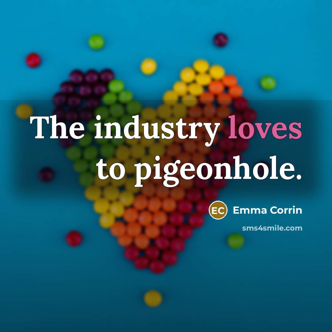 “The industry loves to pigeonhole.…” quote by Emma Corrin