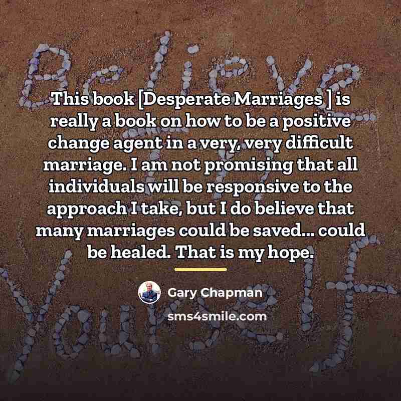 “This book [Desperate Marriages ] is really a book on…” quote by Gary Chapman