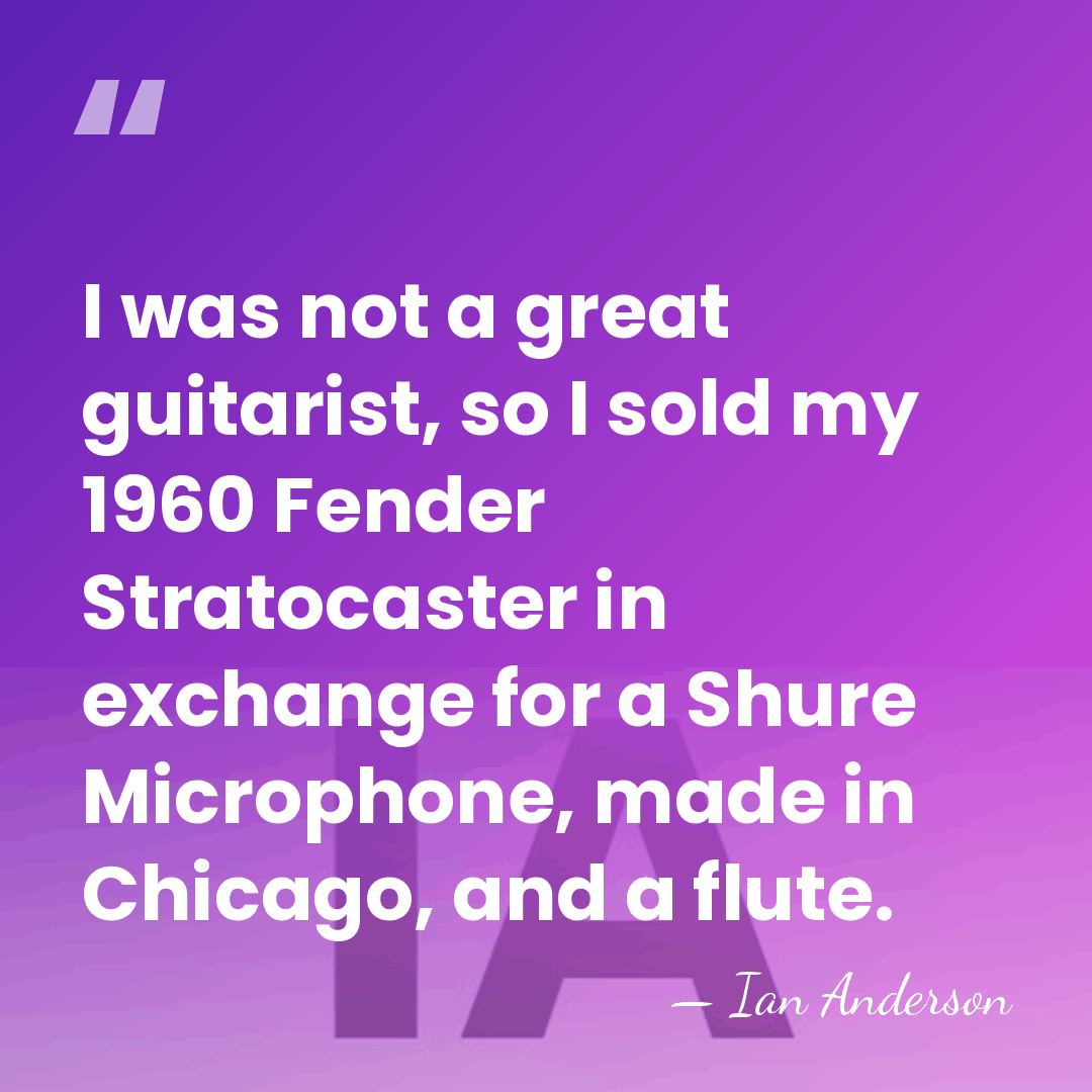 I was not a great guitarist, so I sold my 1960 Fender&hellip; - Ian Anderson