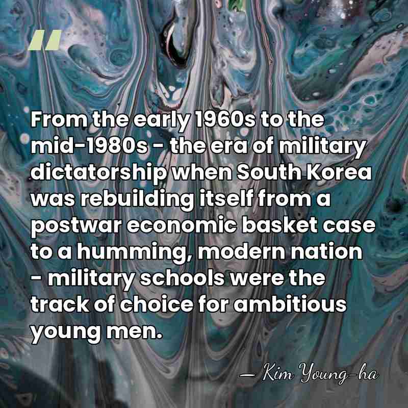 From the early 1960s to the mid-1980s - the era of military&hellip; - Kim Young-ha