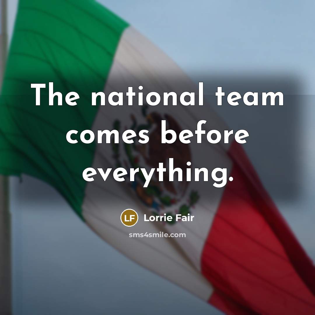 “The national team comes before everything.” quote by Lorrie Fair