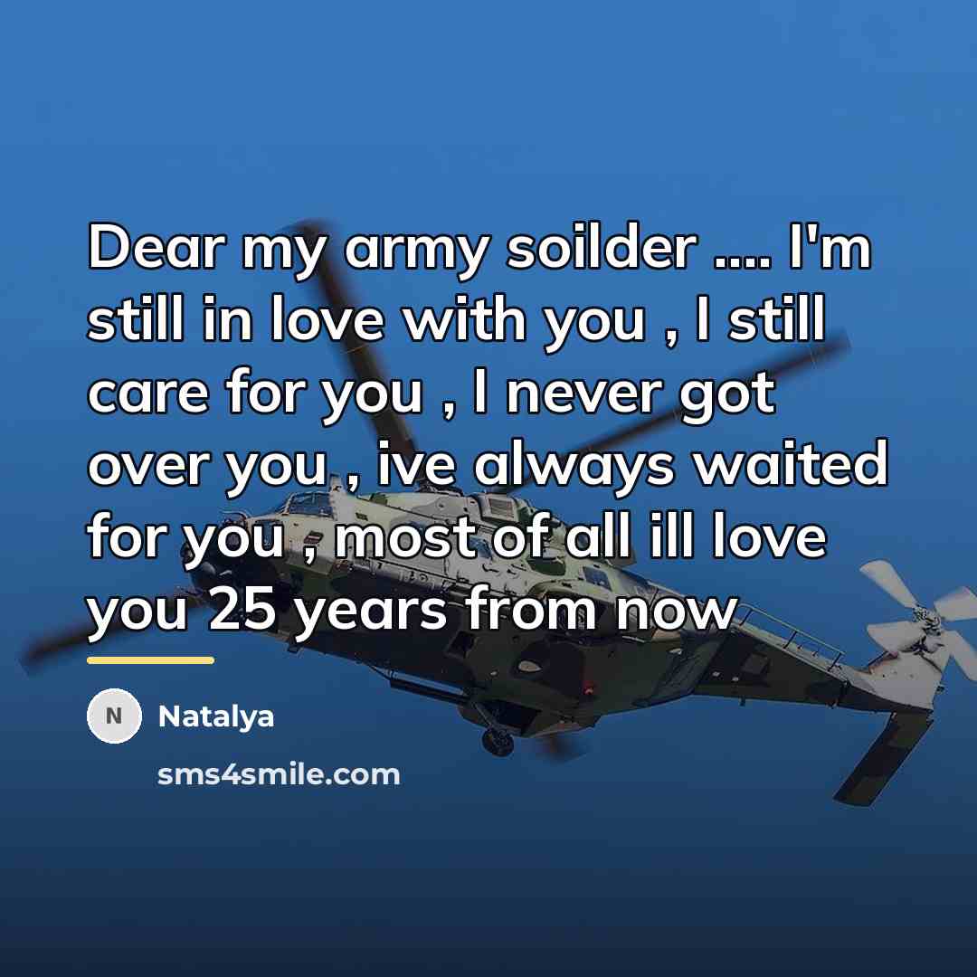 “Dear my army soilder .... I'm still in love with…” quote by Natalya