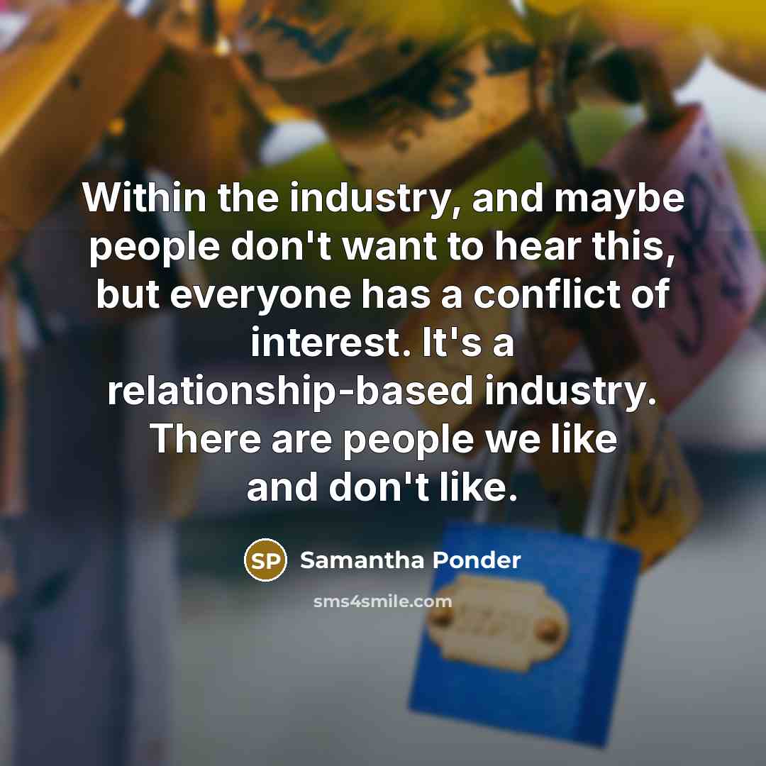 “Within the industry, and maybe people don't want to hear…” quote by Samantha Ponder