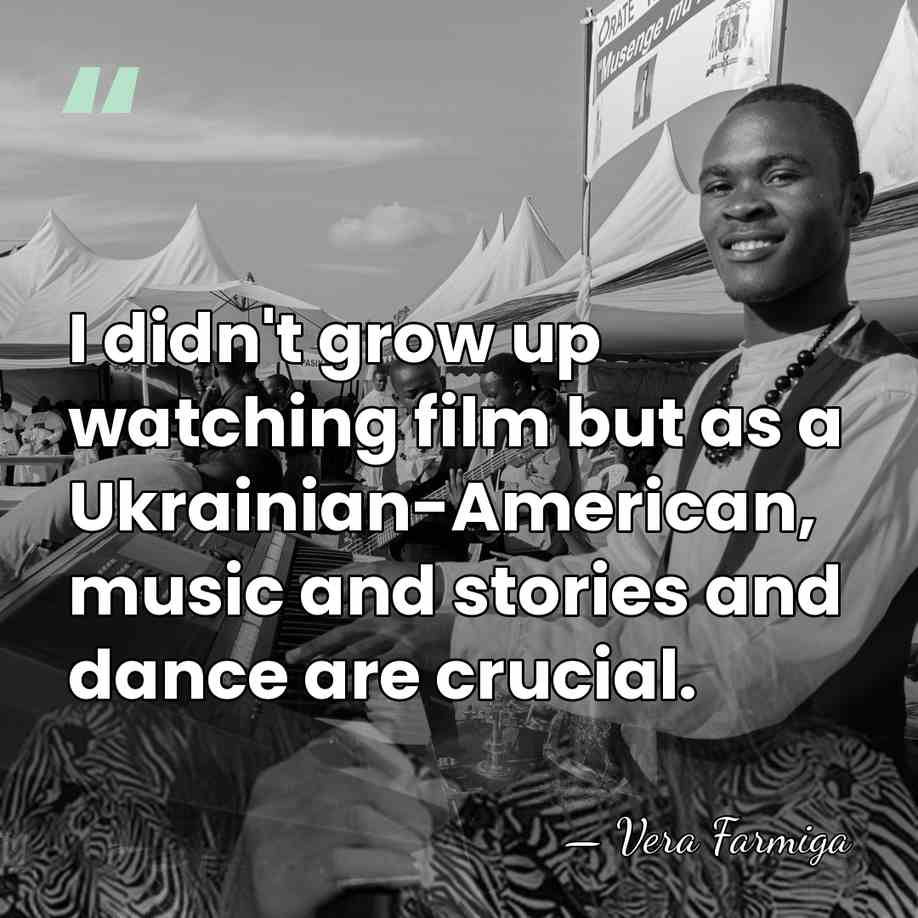 I didn't grow up watching film but as a Ukrainian-American, music and&hellip; - Vera Farmiga