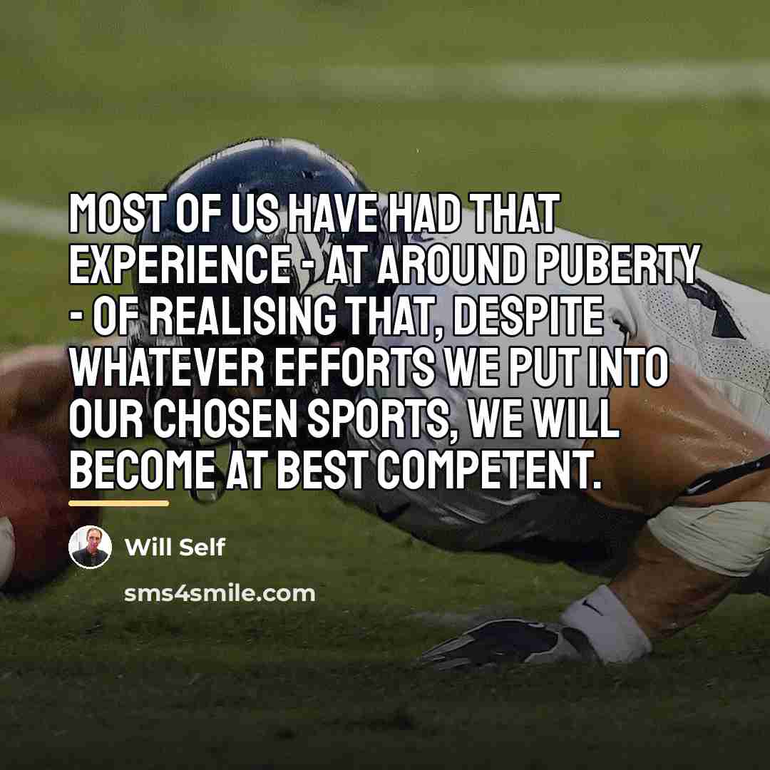 “Most of us have had that experience - at around…” quote by Will Self