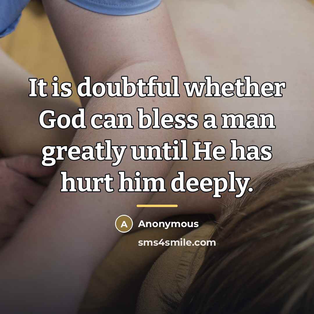 “It is doubtful whether God can bless a man greatly…” quote by Anonymous