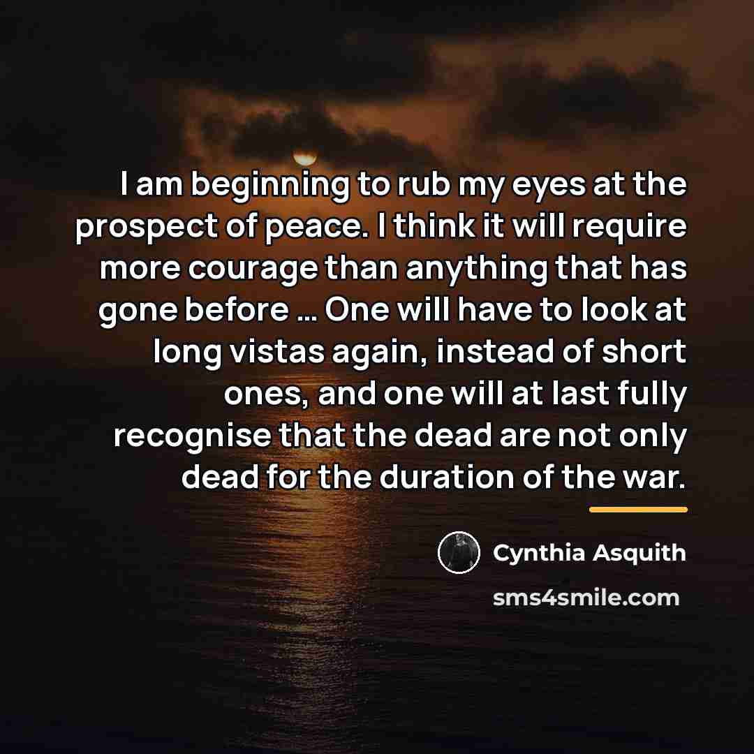 “I am beginning to rub my eyes at the prospect…” quote by Cynthia Asquith