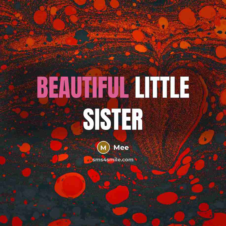 “Beautiful Little Sister” quote by Mee