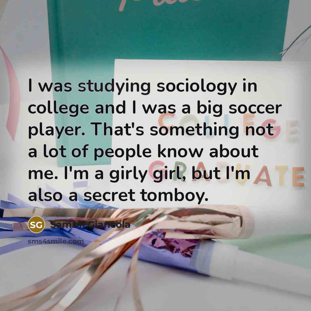 “I was studying sociology in college and I was a…” quote by Sammi Giancola