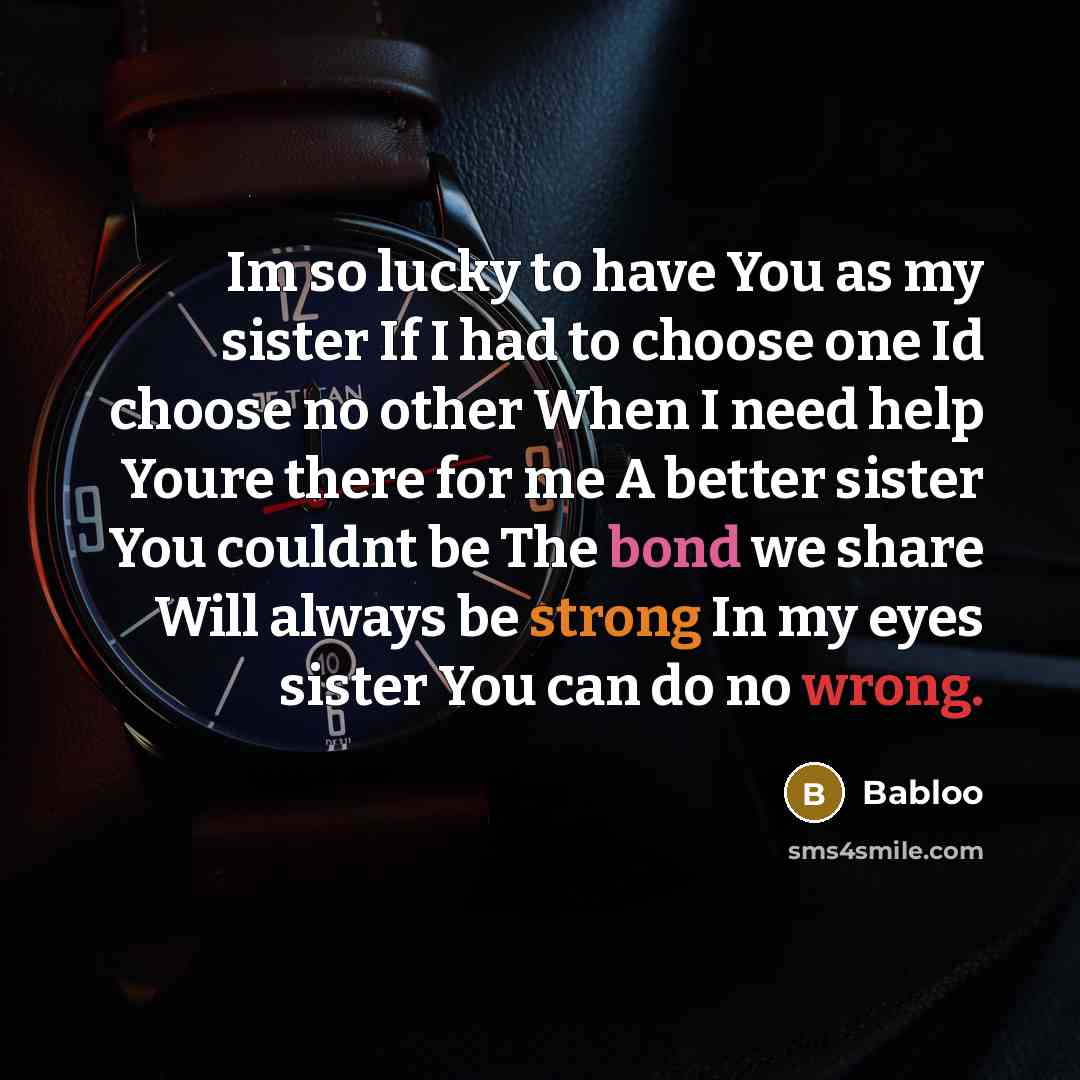 “Im so lucky to have You as my sister If…” quote by Babloo