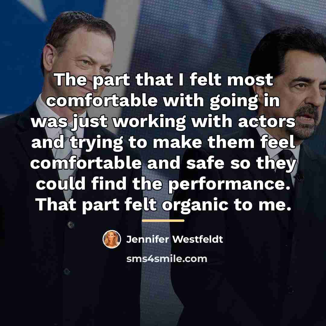 “The part that I felt most comfortable with going in…” quote by Jennifer Westfeldt