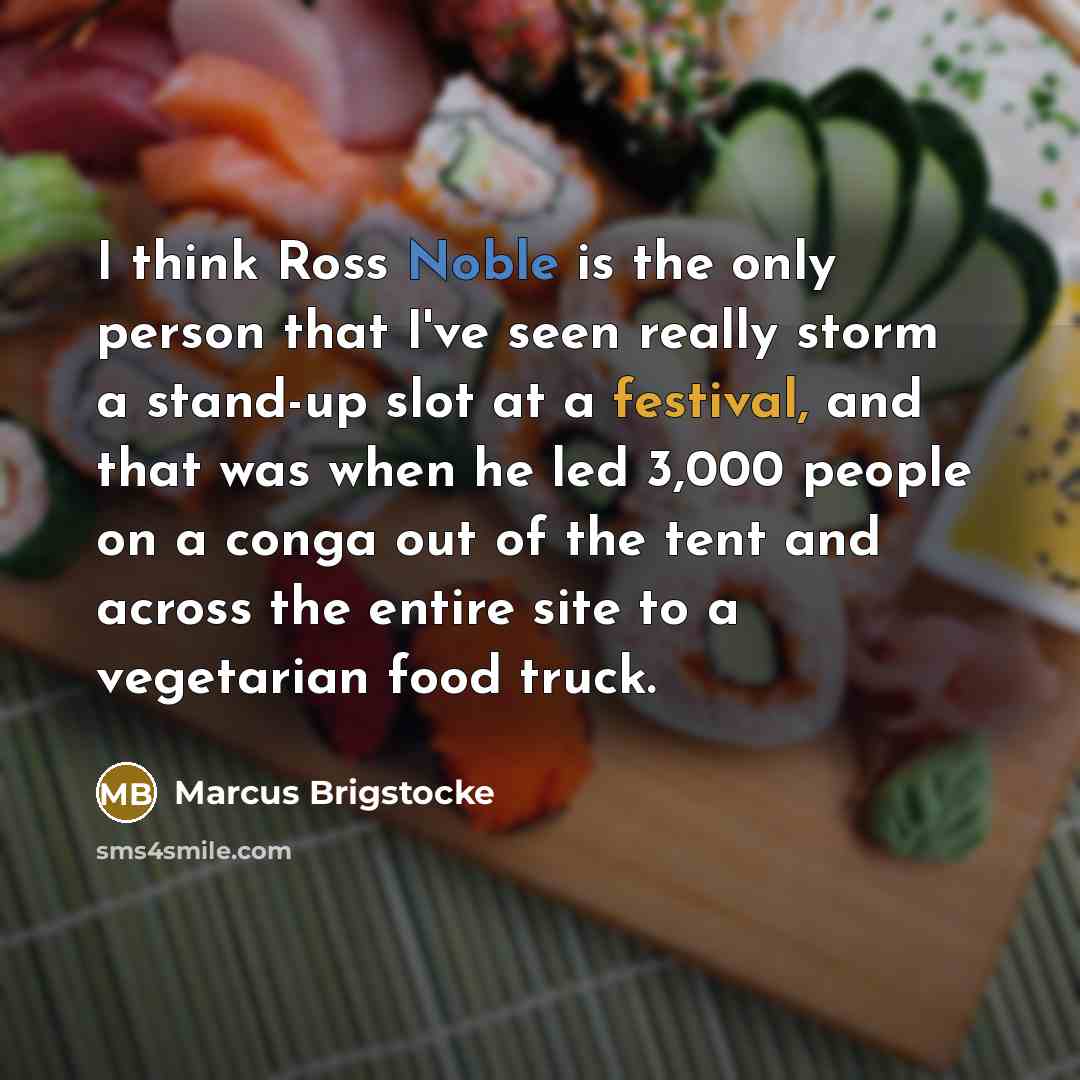 “I think Ross Noble is the only person that I've…” quote by Marcus Brigstocke
