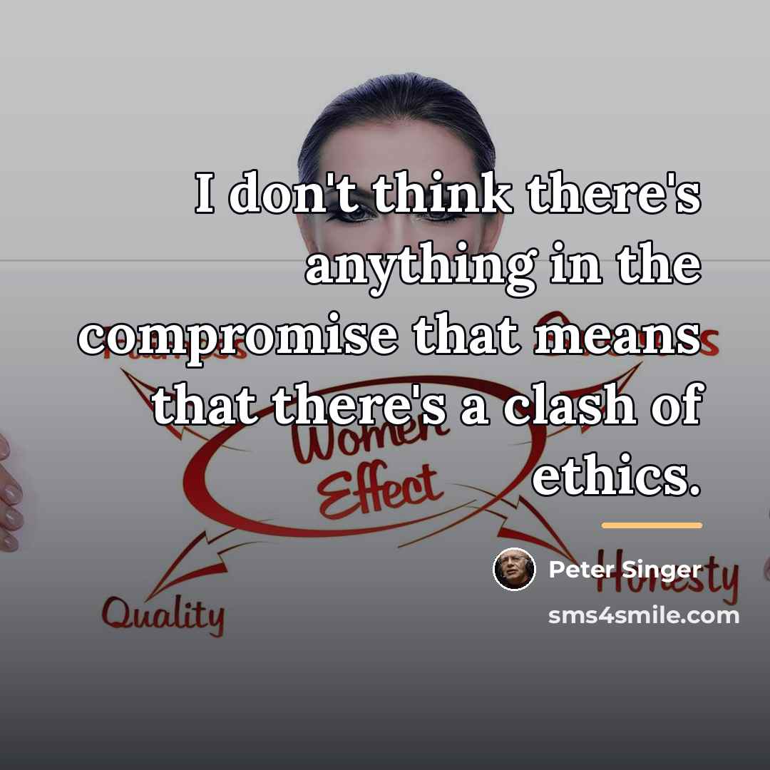 “I don't think there's anything in the compromise that means…” quote by Peter Singer