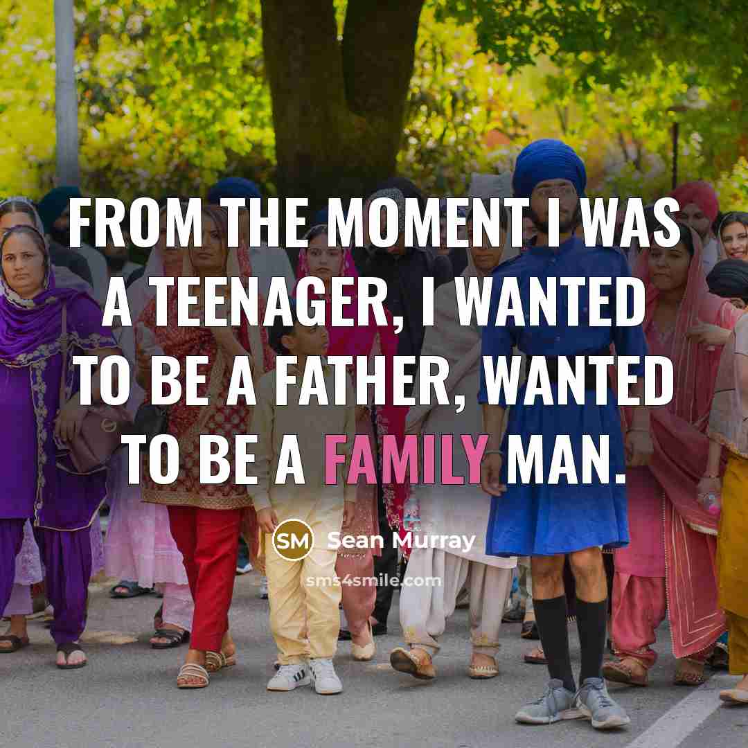 “From the moment I was a teenager, I wanted to…” quote by Sean Murray