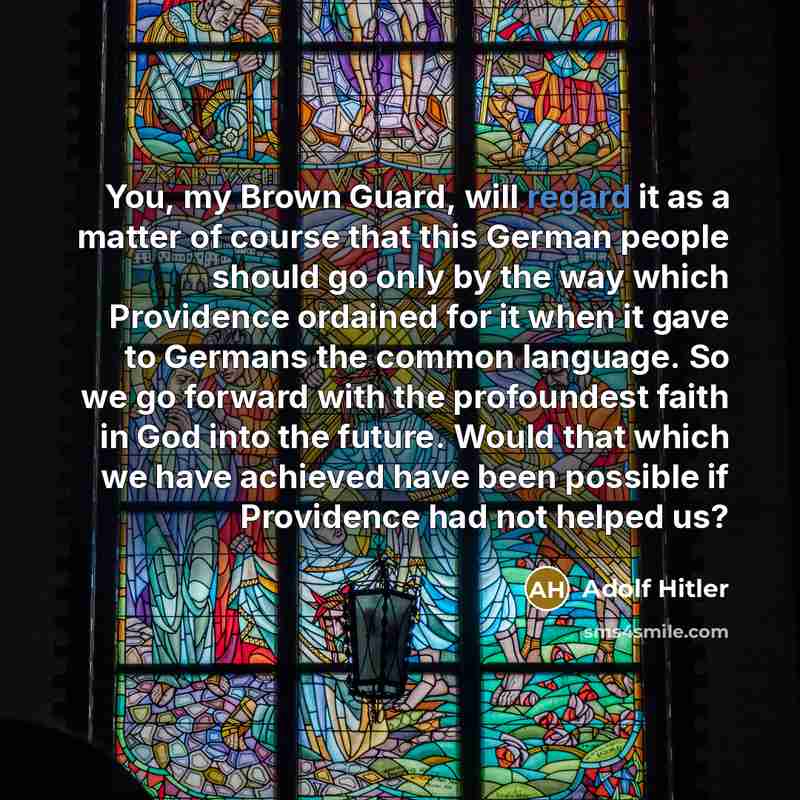 “You, my Brown Guard, will regard it as a matter…” quote by Adolf Hitler
