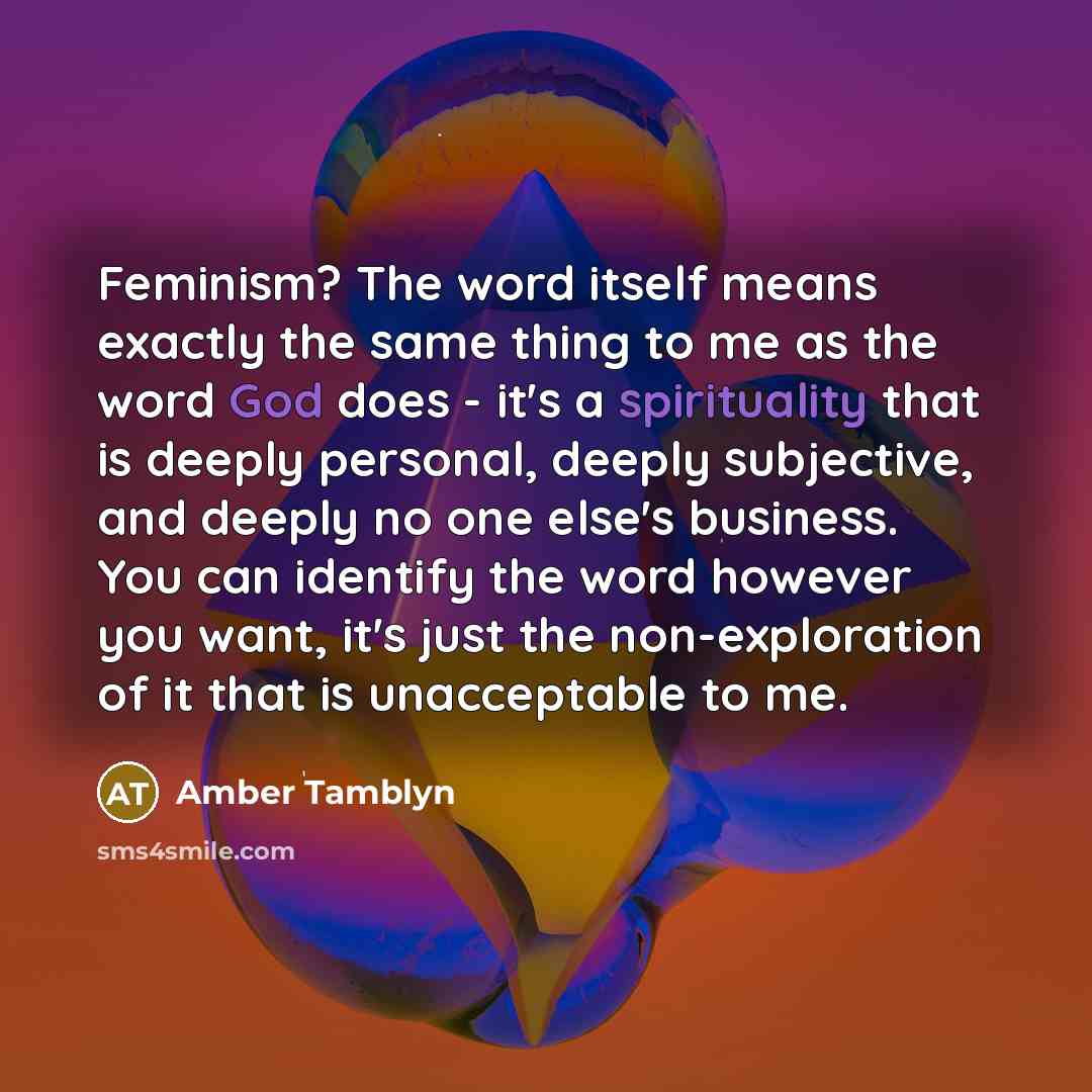 “Feminism? The word itself means exactly the same thing to…” quote by Amber Tamblyn