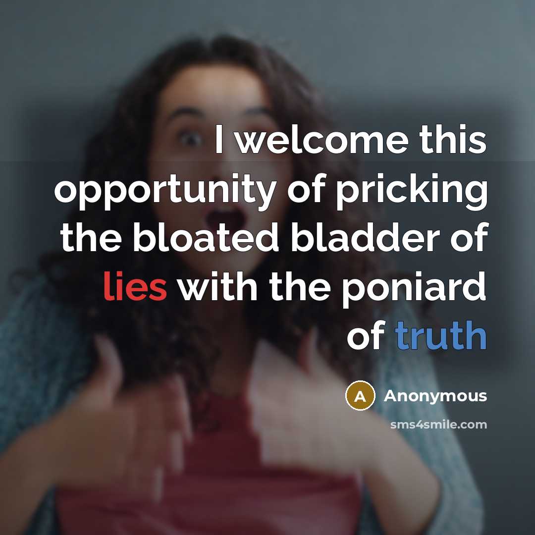 “I welcome this opportunity of pricking the bloated bladder of…” quote by Anonymous