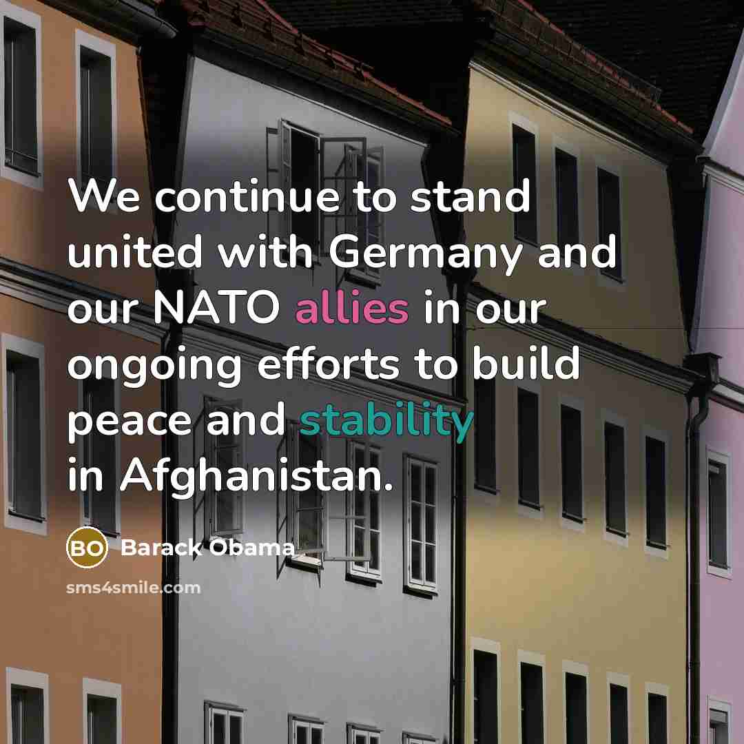“We continue to stand united with Germany and our NATO…” quote by Barack Obama